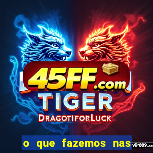 o que fazemos nas sombras redecanais
